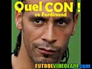 Rio Ferdinandın Öfkesi